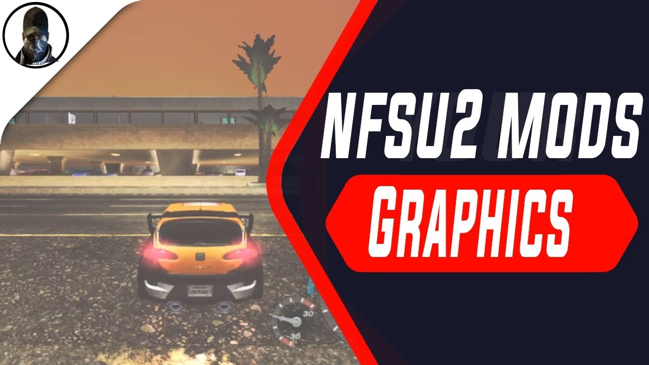 nfsu2 graphics mod